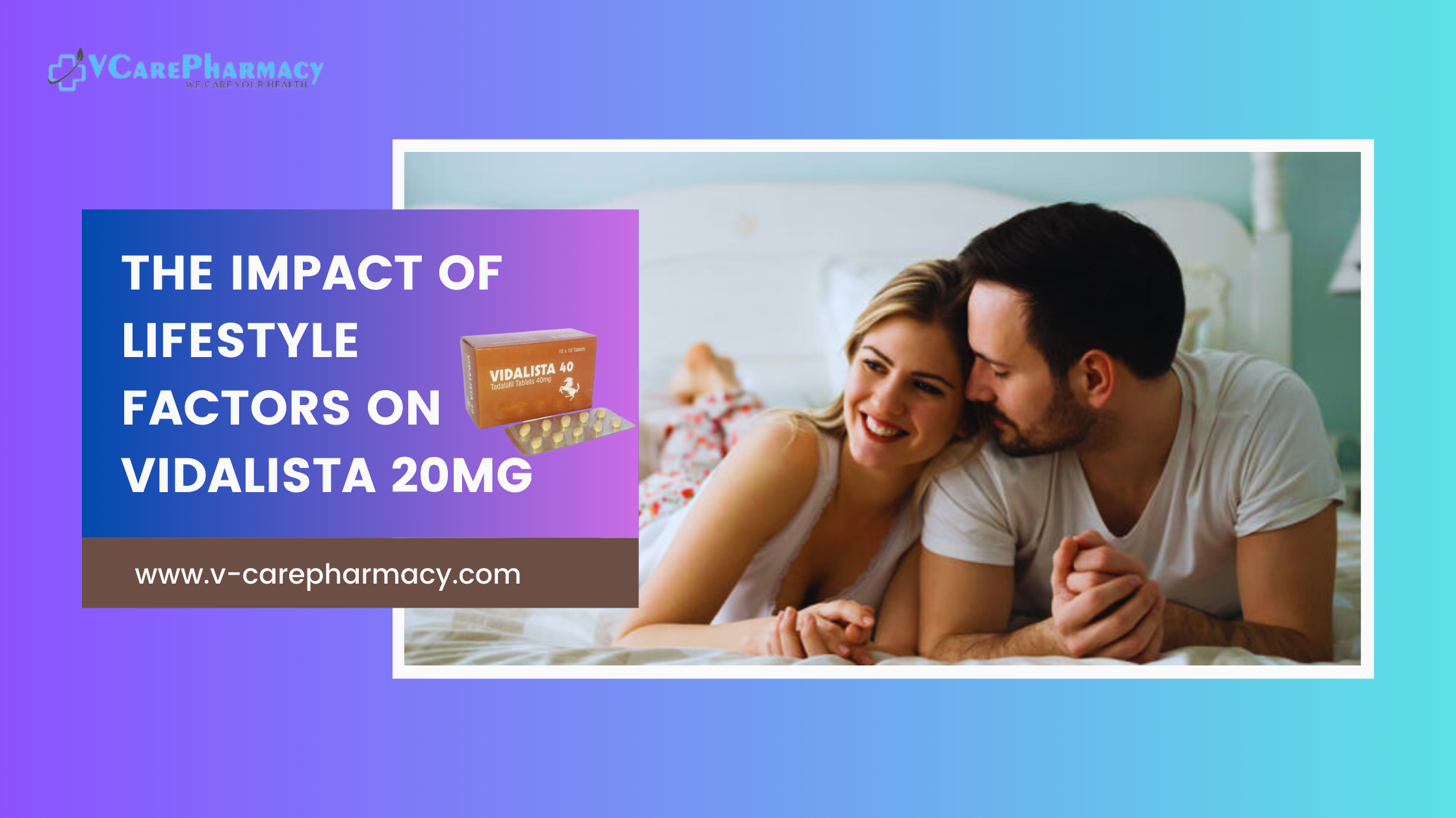 The Impact of Lifestyle Factors on Vidalista 20mg